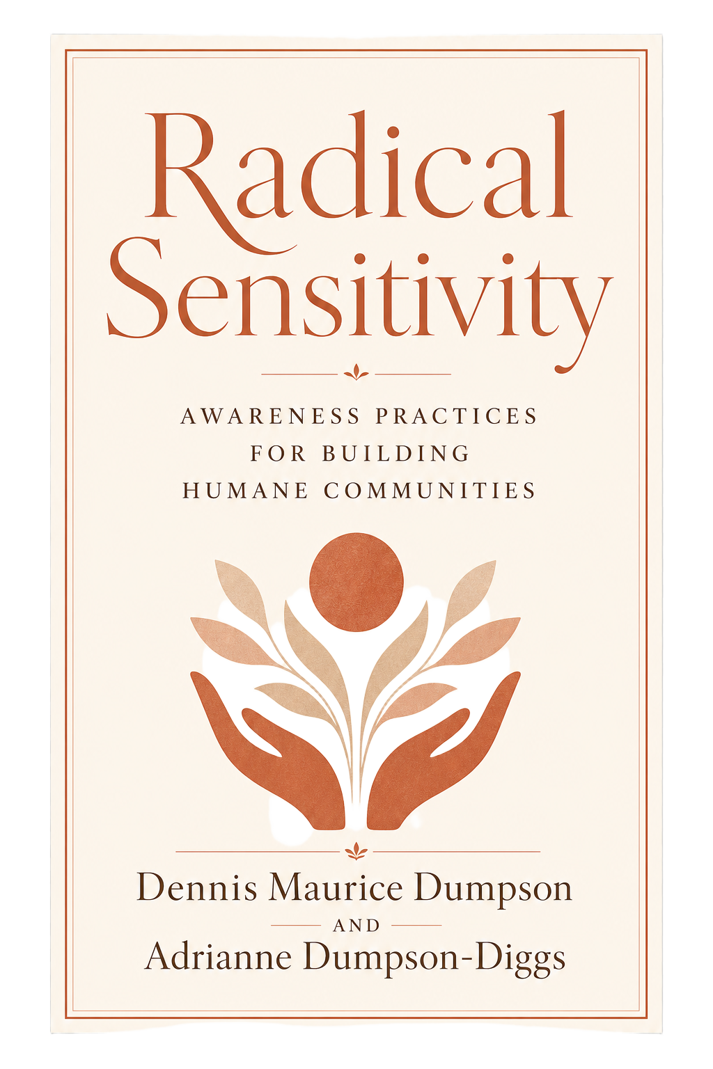 Book Cover: Radical Sensitivity by Dennis Maurice Dumpson